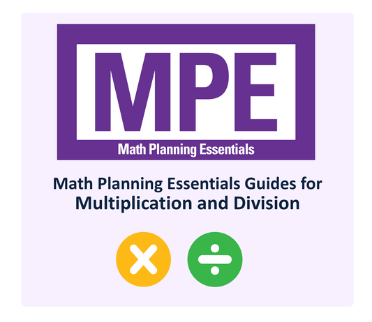 Math Planning Essentials Guides for Multiplication and Division