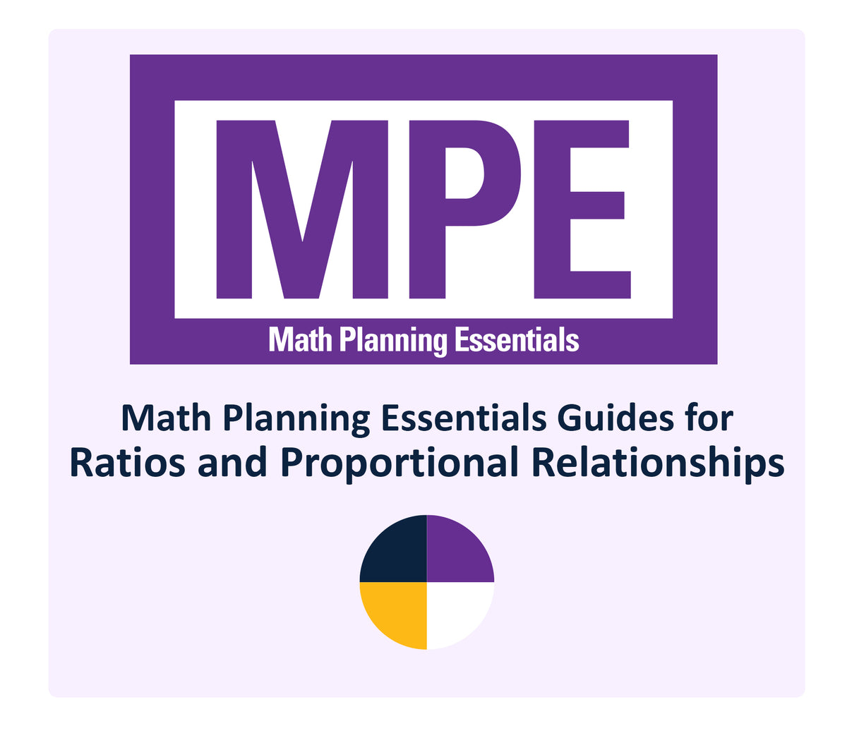 Math Planning Essentials Guides for Ratios & Proportional Relationships
