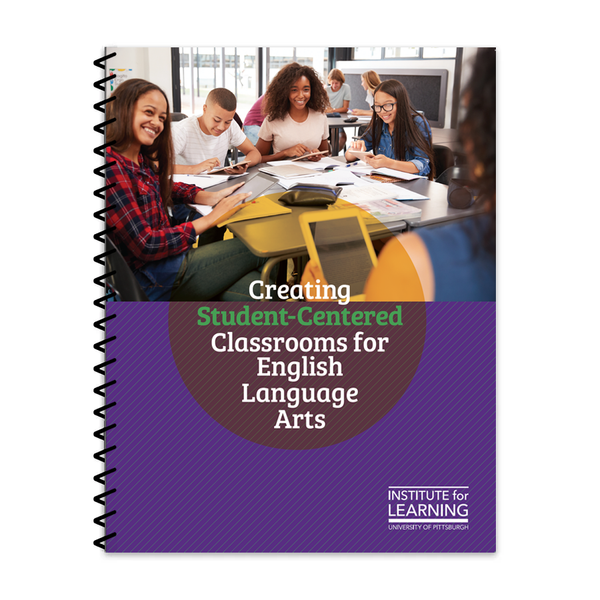 Creating Student-Centered Classrooms for English Language Arts
